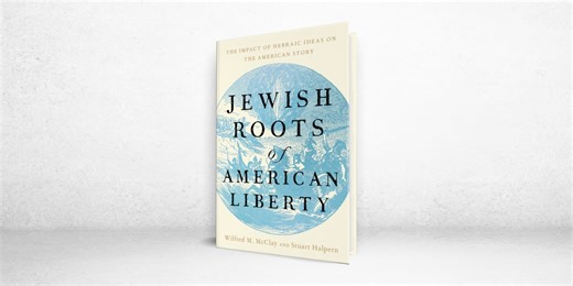 ‘Jewish Roots of American Liberty’ Review: A Hebraic Revolution