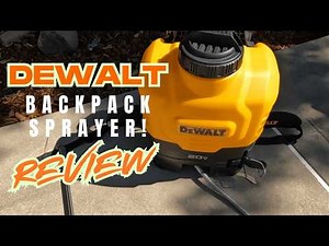 DeWalt 20V Backpack Sprayer Review