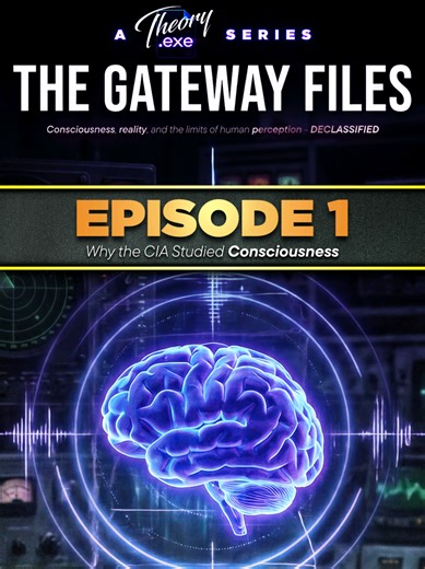 🧠 Why the CIA Studied Consciousness - The Gateway Files - Episode 1. 🧠 Why the CIA Studied Consciousness The Gateway Files · Episode 01 - For years, a detailed report examining consciousness and reality remained hidden from public view. When it was finally declassified, it raised more questions than answers. Why would intelligence agencies invest time and resources into studying the mind itself? And what were they hoping to uncover? This episode looks at the origins of the Gateway research, wh