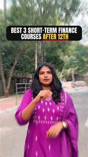 Best 3 Short-Term Finance Courses After 12th Commerce, BBA Finance in 2025/2026