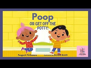 Poop or get off the potty | Books read aloud for children | Kindergarten stories