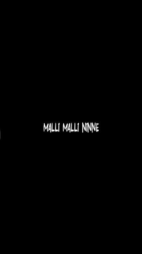 malli malli ninne choodalani//dacoit movie song whatapp status lyrics Black screen//nannu_lyrics_26