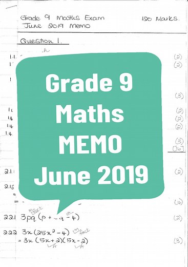 Grade 9 Maths Memo June 2019 #grade9 #answers #questions #exams #study #pastyearpapers #fyp #maths #mathematics #grade9math