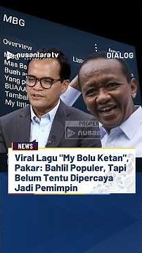 Viral Lagu My Bolu Ketan, Pakar: Bahlil Populer, Tapi Belum Tentu Dipercaya Jadi Pemimpin
