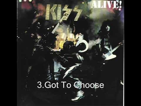 Kiss - Got To Choose ( Alive! 1975 )