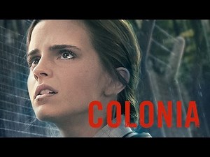 Colonia (Emma Watson, Daniel Brühl) - Trailer - We Are Colony