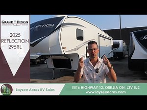 2025 Grand Design Reflection 295RL I'm here like I was There - Layzee Acres RV Sales