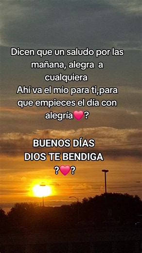 Buenos días Dios te bendiga: saludo matutino