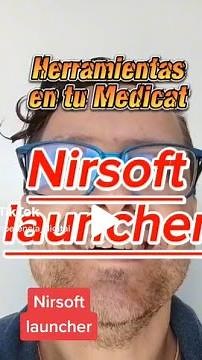 Aprende a usar #nirsoft #launcher para obtener información de tu #windows10