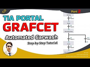 2. TIA Portal Grafcet | Automated Car Wash Tunnel | Step-by-Step Tutorial