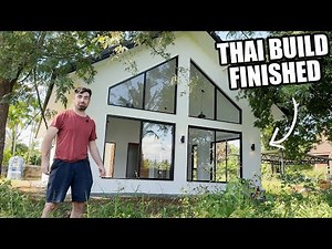 DREAM THAI HOUSE BUILD FINALLY FINISHED!