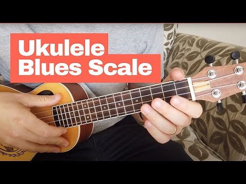 Ukulele Blues Scale | Ukulele Lesson