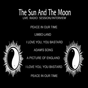 The Sun And The Moon - Live Radio Session/Interview
