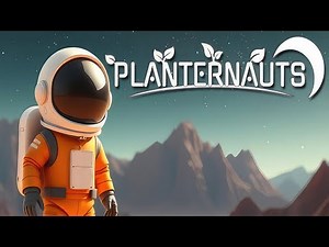 Planternauts | Gameplay PC