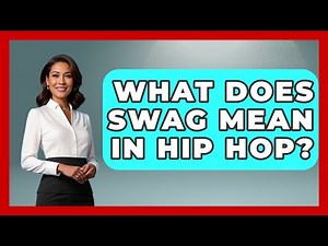 What Does Swag Mean In Hip Hop? - Hip Hop Gurus