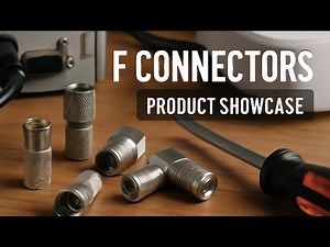 F Type Connector Overview: Reliable RF Signal Solution for Satellite, Cable, and Broadcast Systems