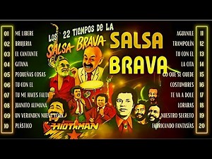 MIX SALSA BRAVA BAILABLE SALSA DURA , EL GRAN COMBO,HECTOR LAVOE,WILLIE COLON,JOE ARROYO,ZAPEROKO