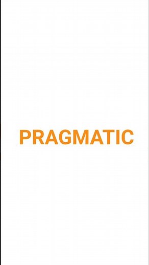 What Does Pragmatic Mean? | Vocabulary with Quiz