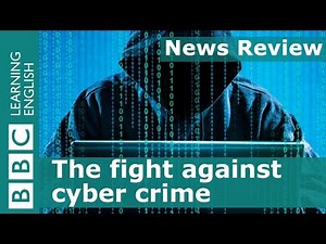 Britain fights cyber crime: BBC News Review