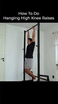 How To Do Hanging High Knee Raises | Correct Form