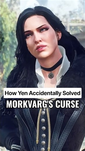 How Yen Accidentally Solved Morkvarg’s Curse - The Witcher 3