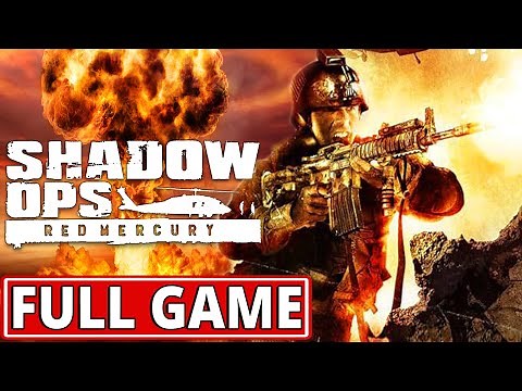 Shadow Ops: Red Mercury - FULL GAME walkthrough | Longplay