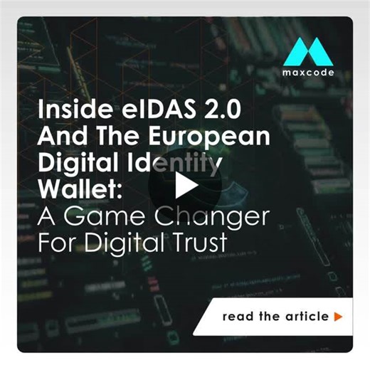 #digitalidentity #eidas2 #eudiwallet #fintecharchitecture #digitaltrust #eufintech | Maxcode