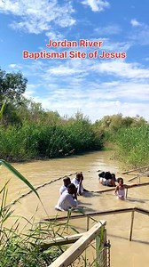 6.1K views · 249 reactions | Jordan River, Jordan Valley, Baptismal Site of Jesus ( Qsar El Yahud ) | Visit Israel From Your Home | Facebook