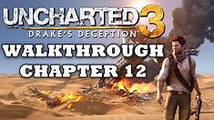 Uncharted 3 Walkthrough: Chapter 12 (Part 12/22) [HD]