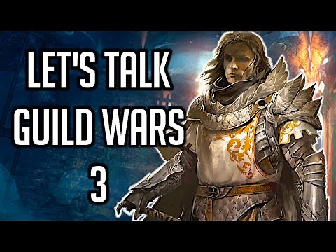 So, Let's Talk Guild Wars 3 | MMO 2022