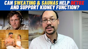 How To Improve Kidney Function With Detoxing: Saunas, Sweating & CKD