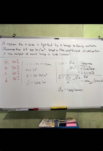 A room 8m x 12m is lighted by 15 lamps to fairly uniform illumination of 100 lumens/m^2. What is the coefficient of utilization if the output of each lamp is 1600 lumens? #math #engineering #electricalengineering #boardexam #fyp