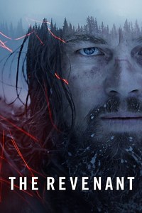 Stream The Revenant (2015): Find it on Netflix, Prime Video, Hulu & more