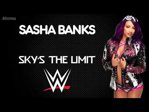 WWE | Sasha Banks 30 Minutes Entrance Theme Song | "Sky's The Limit"