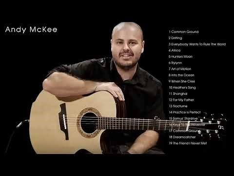 The Best of Andy McKee - Andy McKee Greatest Hits Full Album