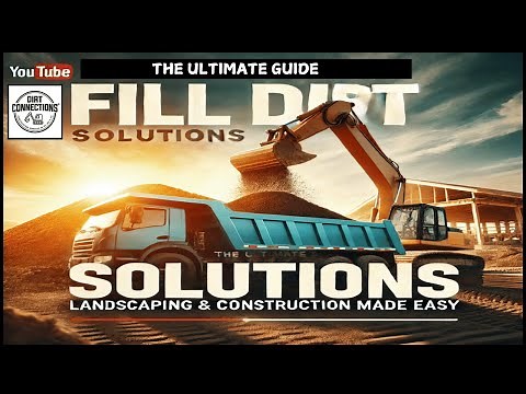 The Ultimate Guide to Fill Dirt