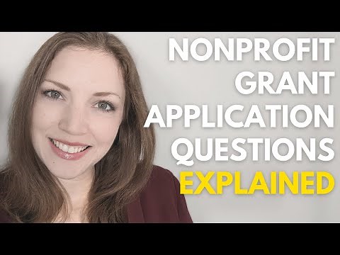 Nonprofit Grant Applications: Each Section Explained!