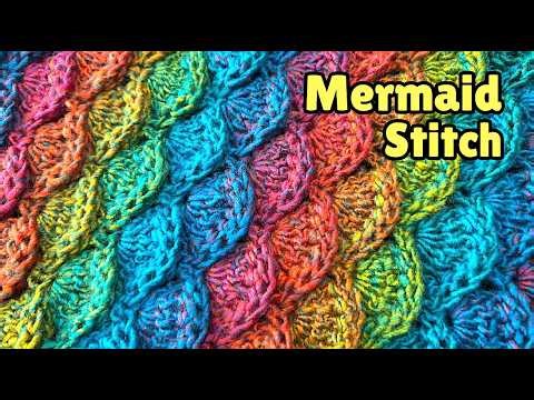 How to Crochet the Mermaid Stitch | Quick & Easy Stitch for Blankets & Scarves