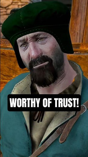 Worthy Of Trust! - The Witcher 3