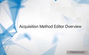 Acquisition Method Editor Overview - Waters Videos