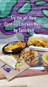 Slow-roasted chicken? Say less. Introducing the new Cantina Chicken Menu | Taco Bell