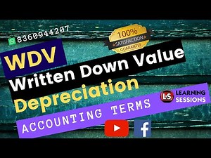 Written Down Value Method of Depreciation | Accounting Basics