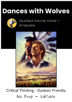 Dances with Wolves Movie Study | Guided Notes & Critical Thinking (Print & Go!)