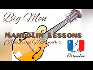 Mandolin Lesson - Big Mon
