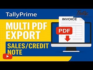 TallyPrime में Sales/Credit Notes को PDF में Bulk में Export करें!