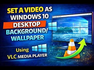 How to Set a Video as Windows 10 Desktop Background or Wallpaper using VLC Media Player?