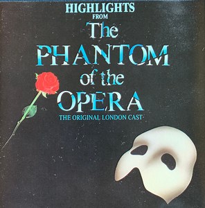 Andrew Lloyd Webber, Michael Crawford, Sarah Brightman, Steve Barton - Highlights From The Phantom Of The Opera (The Original London Cast)