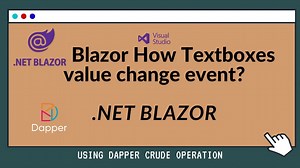 Blazor learn How textboxes Value change event write