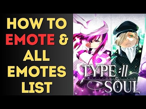 Type Soul: How to Emote & All Emotes List