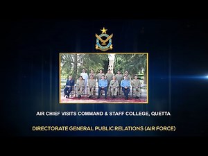 PAF AIR CHIEF VISITS COMMAND & STAFF COLLEGE QUETTA